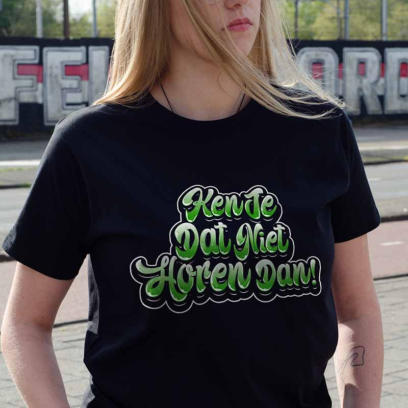 T-shirt regular - Ken je dat niet horen dan