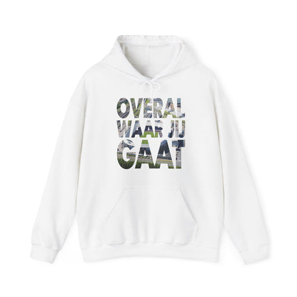 Hoodie relax - Overal waar jij gaat - logo voor groot