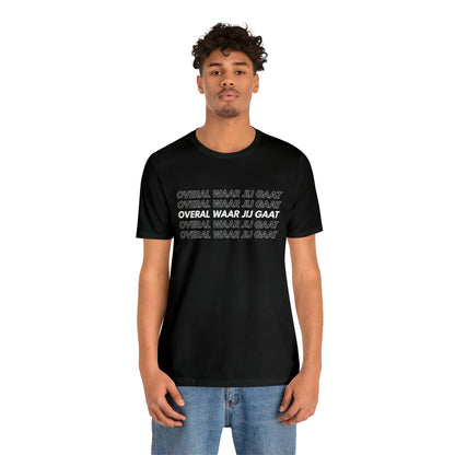 T-shirt regular zwart - Overal waar jij gaat - logo voor en achter